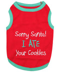 Parisian Pet Dog Tshirt - Embroidered “ Sorry Santa I Ate Your Cookies “ Dog Shirt - Lightweight Cotton Pet Christmas Outfit - Sleeveless Christmas Puppy Clothes - Shirts for Small Dogs - XXS