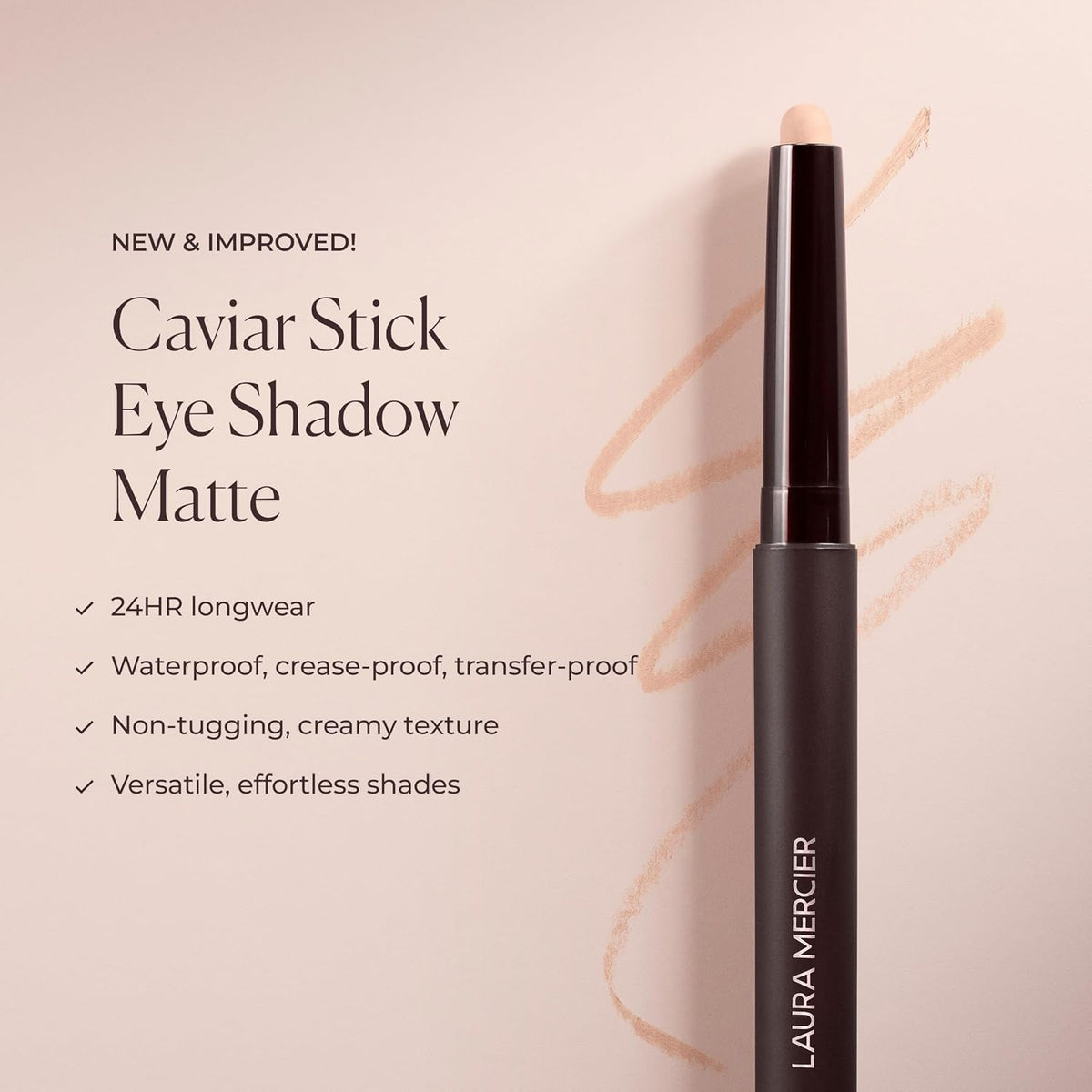 Laura Mercier Caviar Stick Cream Eyeshadow: Shimmer and Matte Finishes, 24HR Wear, Long Lasting, Rich Color, Easily Blendable and Buildable, Waterproof, Hyaluronic Acid Infused